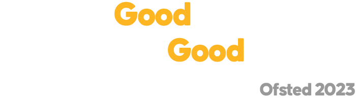 We are ‘Good’ in every aspect - Ofsted 2023