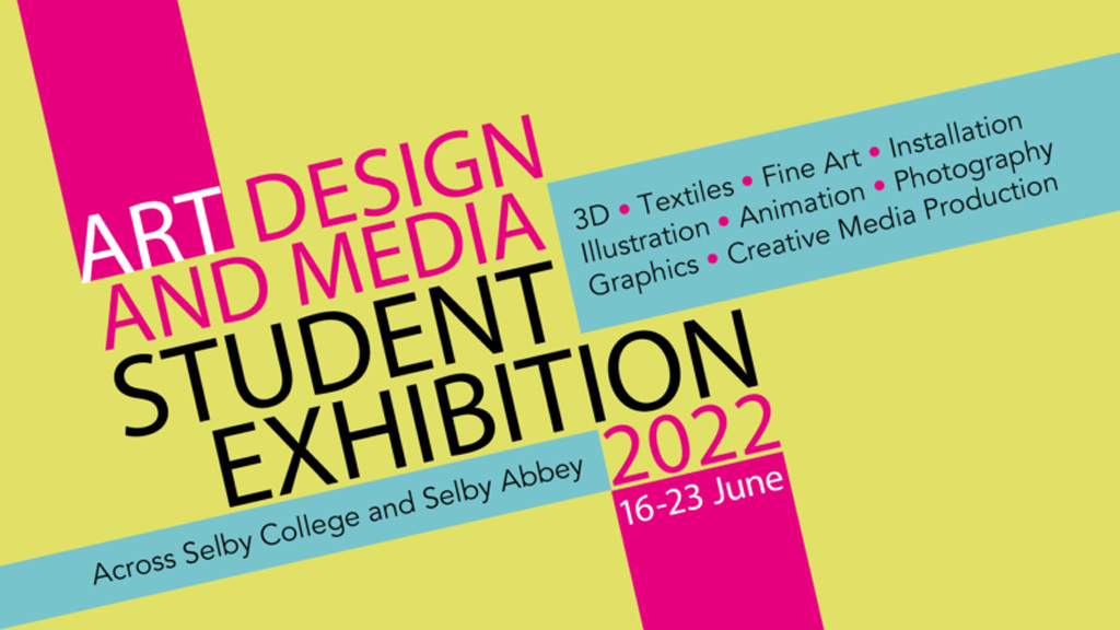 Art, Design and Media student exhibition poster