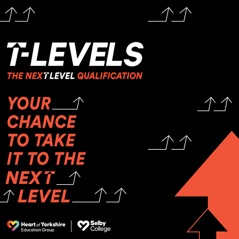 Selby College T Levels Guide